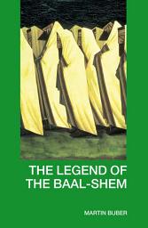 Icon image The Legend of the Baal-Shem: Edition 2