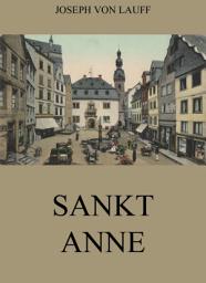Icon image Sankt Anne: eBook Edition