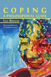 Icon image Coping: A Philosophical Guide