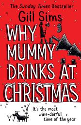 Icon image Why Mummy Drinks at Christmas