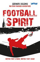 Icon image Football Spirit: United they Stand, United they Soar