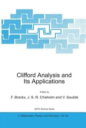 Icon image Clifford Analysis and Its Applications
