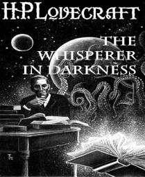 Icon image The Whisperer in Darkness