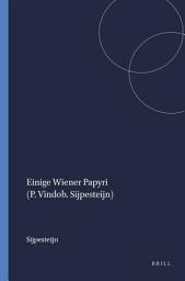 Icon image Einige Wiener Papyri (P. Vindob. Sijpesteijn)