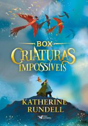 Icon image Box Criaturas impossíveis –Edição Especial capa dura (Livros I e II)
