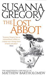 Icon image The Lost Abbot: The Nineteenth Chronicle of Matthew Bartholomew