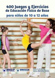 Icon image 400 Juegos y Ejercicios de Educación Física de Base para niños de 10 a 12 años