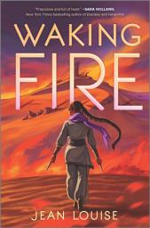 Icon image Waking Fire: Volume 1