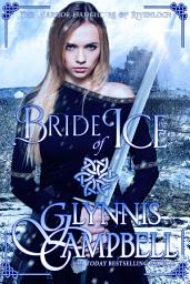 Icon image Bride of Ice: The Warrior Daughters of Rivenloch: Book 2