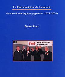 Icon image Histoire du Parti municipal de Longueuil (1978-2001)