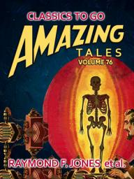 Icon image Amazing Tales Volume 76