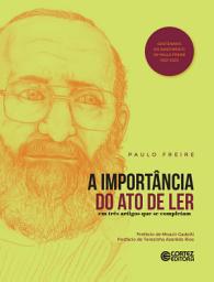 Icon image A importância do ato de ler: em três artigos que se completam