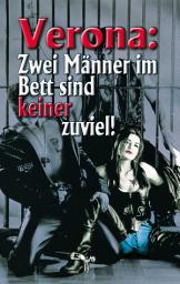 Icon image Verona - Zwei Männer im Bett sind keiner zuviel!