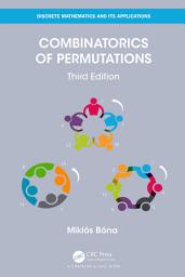 Icon image Combinatorics of Permutations: Edition 3
