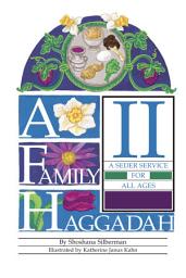 Icon image A Family Haggadah II