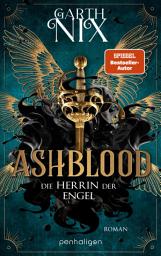 Icon image Ashblood - Die Herrin der Engel: Roman