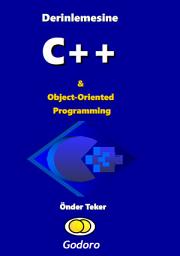 Icon image Derinlemesine C ++ ve Object-Oriented Programming
