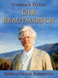 Icon image Der Brautmarsch: Restored Classics to Go Edition