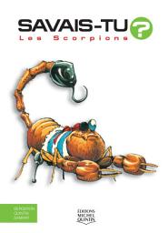 Icon image Savais-tu? — En couleurs 05 — Les Scorpions