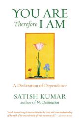 Icon image You are Therefore I am: A Declaration of Dependence
