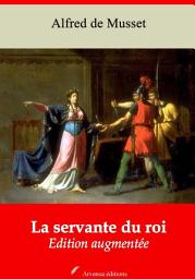 Icon image La servante du roi: Nouvelle édition augmentée