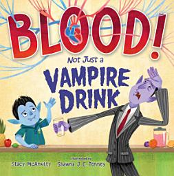 Icon image Blood! Not Just a Vampire Drink