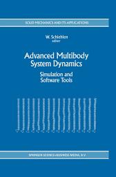 Icon image Advanced Multibody System Dynamics: Simulation and Software Tools