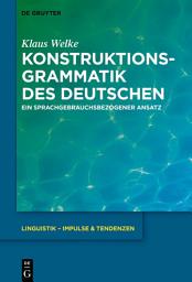 Icon image Konstruktionsgrammatik des Deutschen: Ein sprachgebrauchsbezogener Ansatz