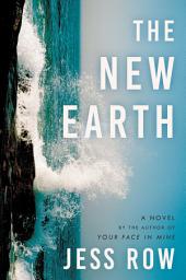 Icon image The New Earth: A Novel