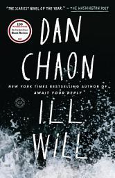 Icon image Ill Will: A Novel