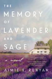 Icon image The Memory of Lavender and Sage: A Novel