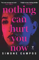 Icon image Nothing Can Hurt You Now