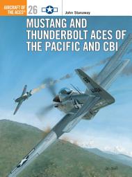 Icon image Mustang and Thunderbolt Aces of the Pacific and CBI