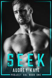 Icon image Seek: Book One: Project Xol
