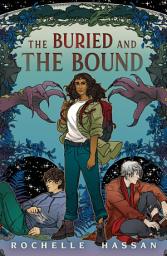 Icon image The Buried and the Bound