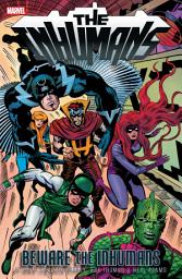 Icon image Inhumans: Beware The Inhumans