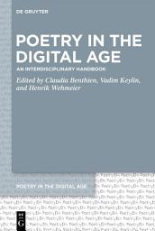 Icon image Poetry in the Digital Age: An Interdisciplinary Handbook