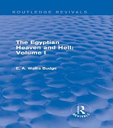 Icon image The Egyptian Heaven and Hell: Volume I (Routledge Revivals)