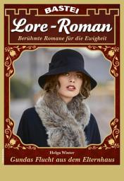 Icon image Lore-Roman 96: Gundas Flucht aus dem Elternhaus
