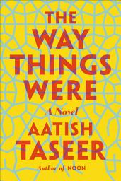 Icon image The Way Things Were: A Novel