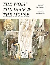 Icon image The Wolf, the Duck, and the Mouse