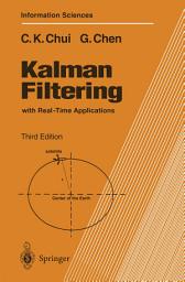 Icon image Kalman Filtering: with Real-Time Applications, Edition 3