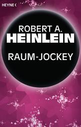Icon image Raum-Jockey: Erzählung
