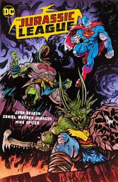Icon image The Jurassic League: Volume 1
