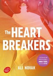 Icon image The Heartbreakers - Tome 1 - Par l'autrice de Ma vie avec les Walter Boys