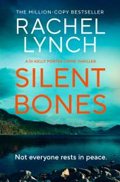 Icon image Silent Bones: An addictive and gripping crime thriller
