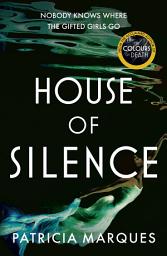 Icon image House of Silence: The intense and gripping follow up to THE COLOURS OF DEATH
