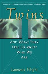 Icon image Twins: And What They Tell Us About Who We Are