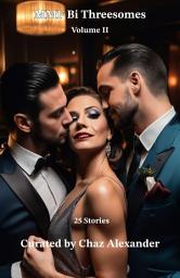 Icon image MMF Bi Threesomes Vol II: 25 Stories Curated by Chaz Alexander