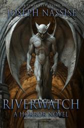 Icon image Riverwatch: A Horror Novel